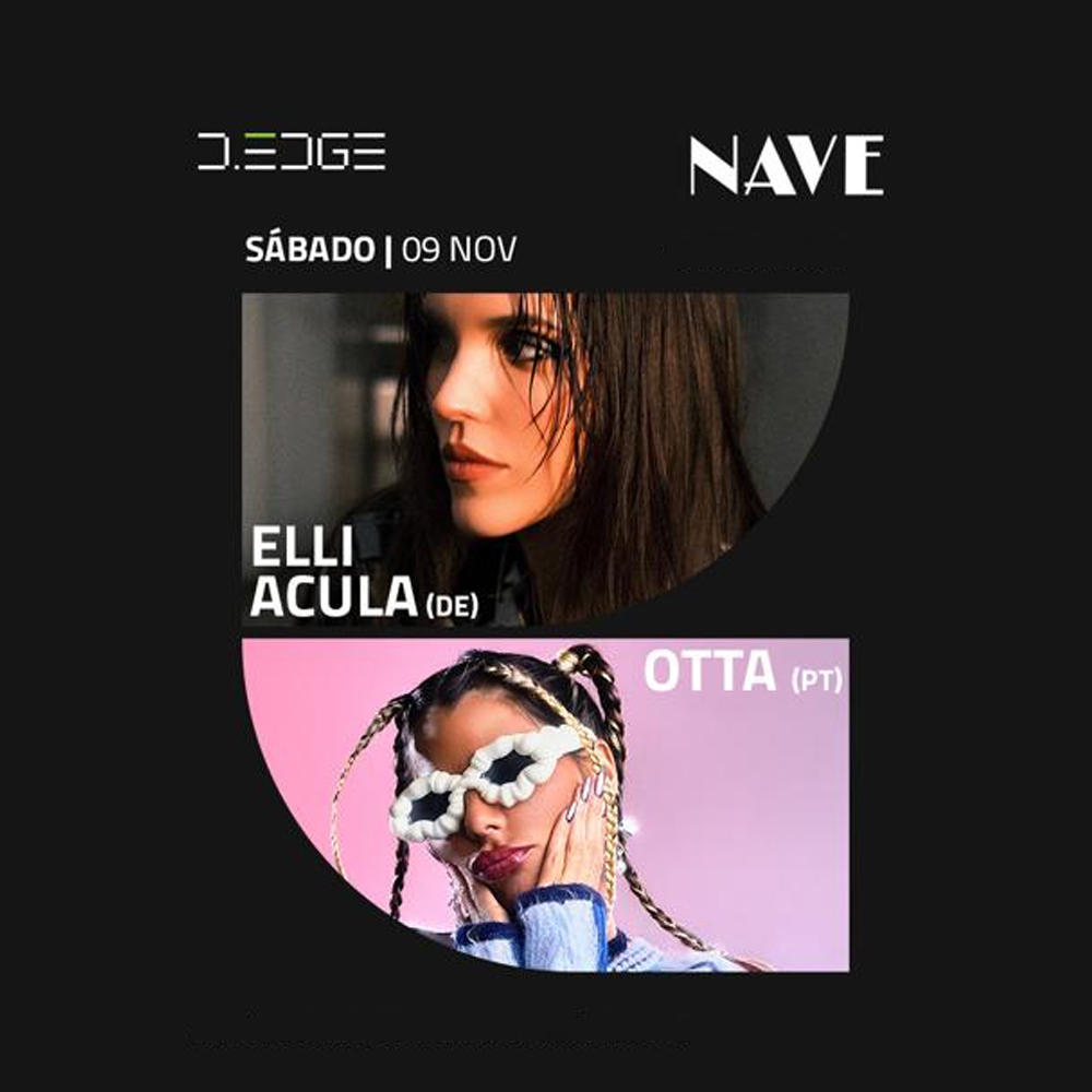 D-Edge | Nave com Elli Acula + OTTA