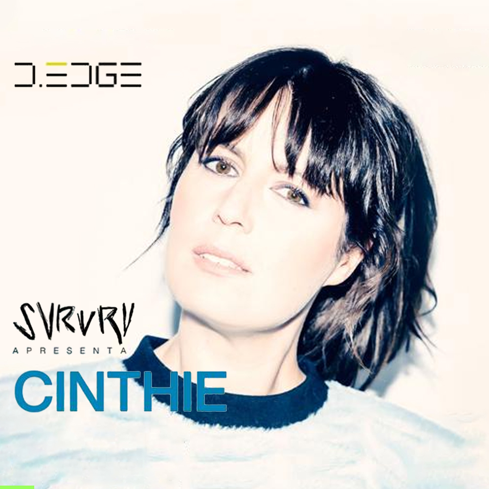 D Edge Rio | SVRVRV presents CINTHIE