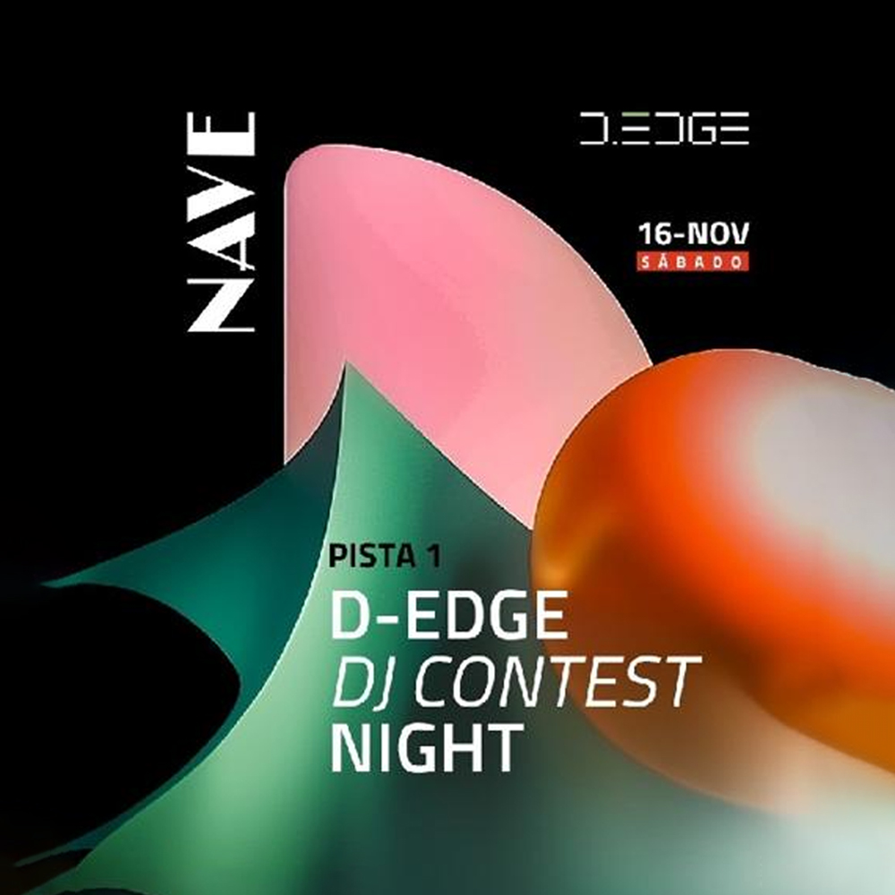 D-Edge | Nave apresenta D-Edge DJ Contest Night