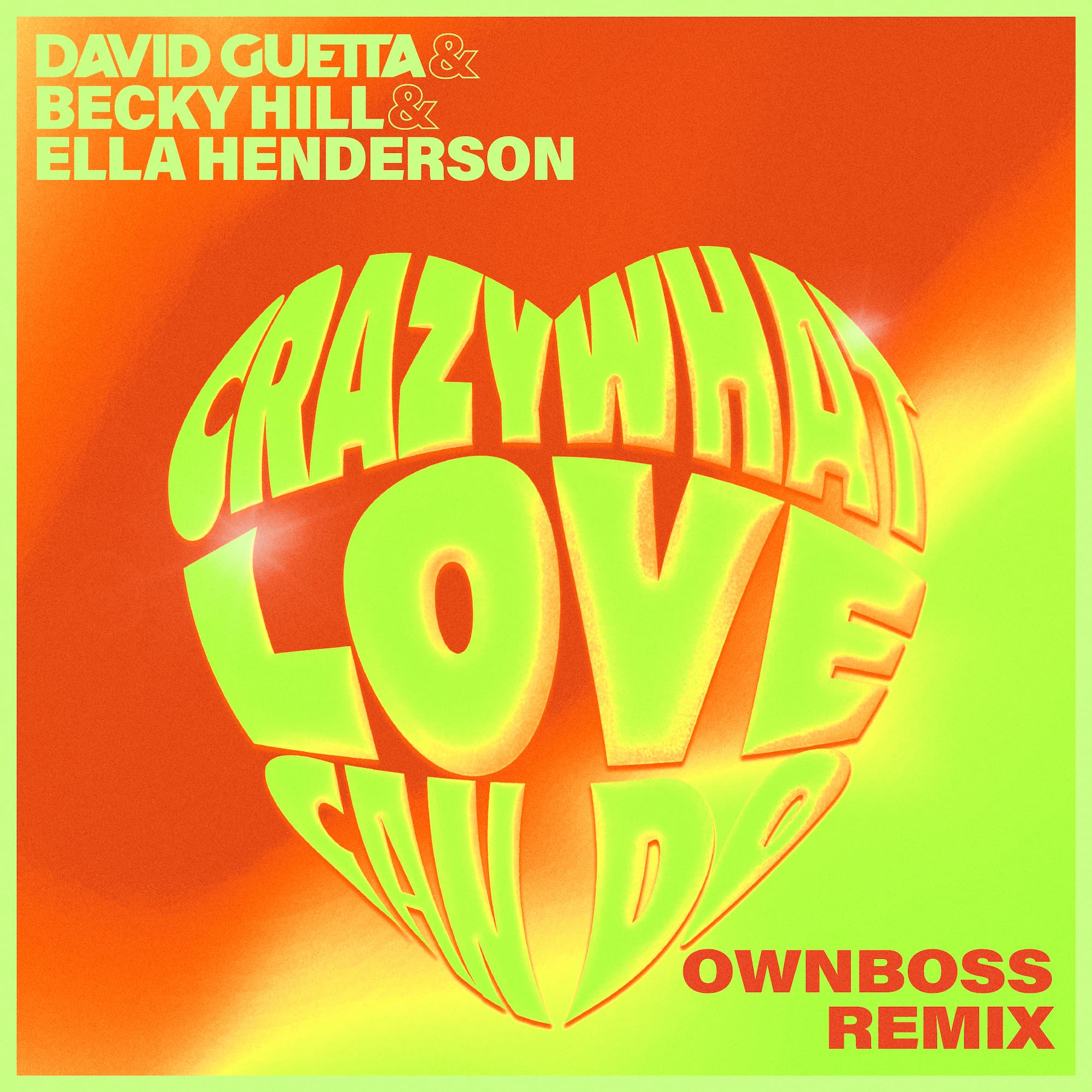 ÖWNBOSS lança remix de "Crazy What Love Can Do" de David Guetta