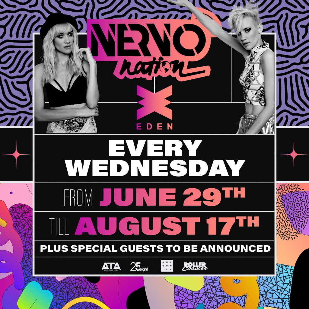 NERVO Nation anuncia residência no Eden Ibiza no verão europeu