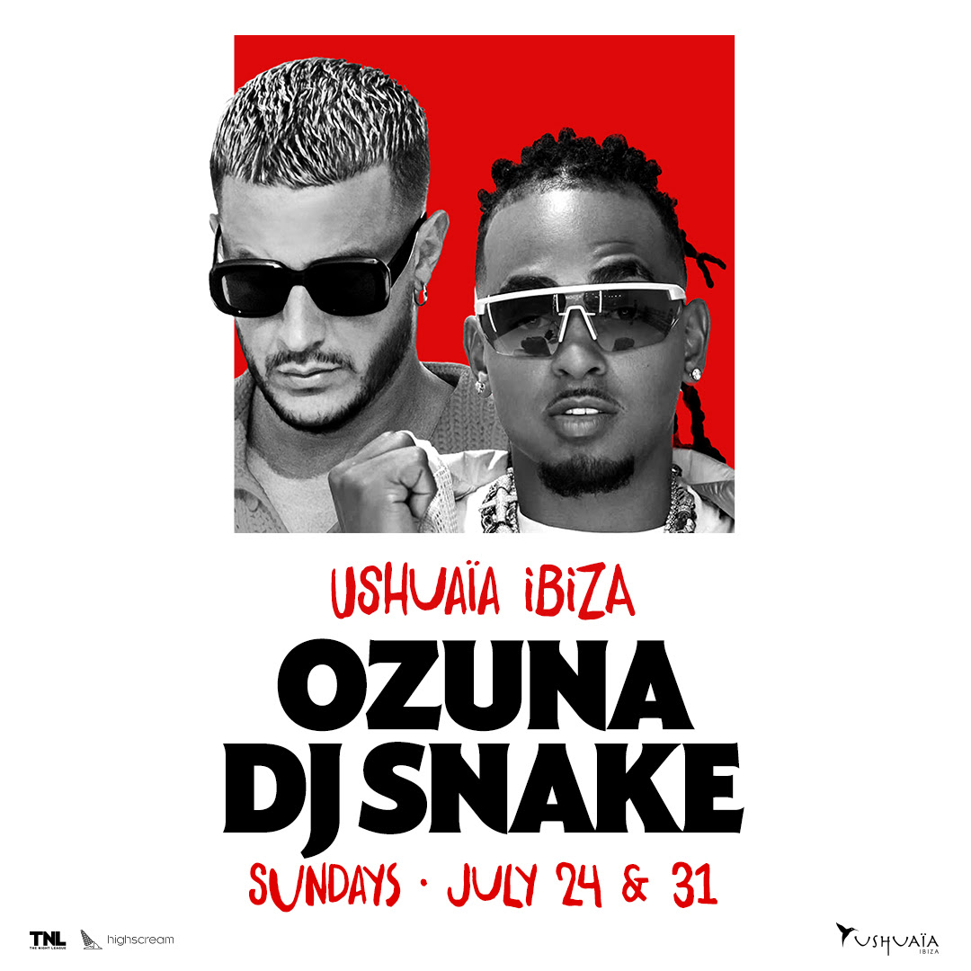 Ozuna e DJ Snake anunciam duas datas no Ushuaïa Ibiza em julho