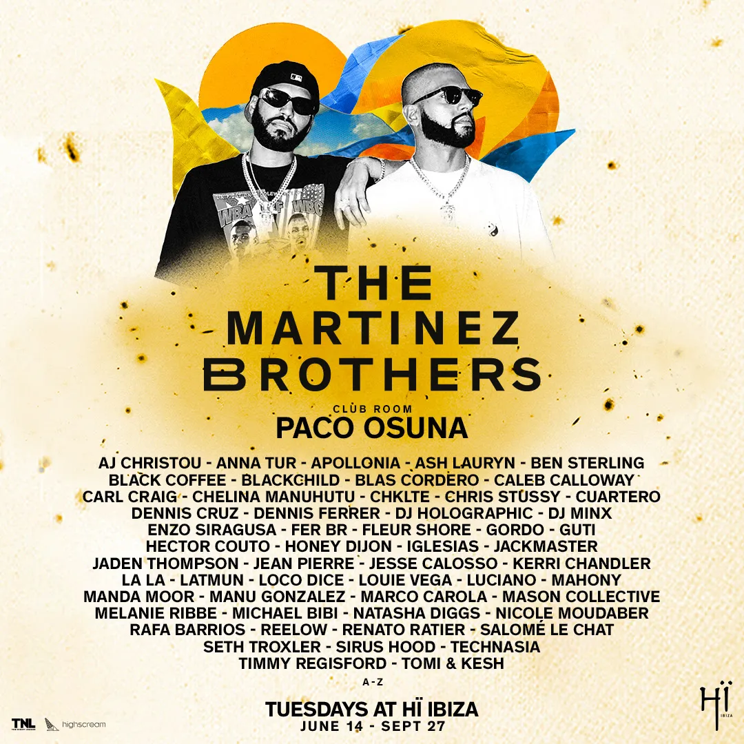 The Martinez Brothers e Paco Osuna nas noites de terça-feira no Hï Ibiza