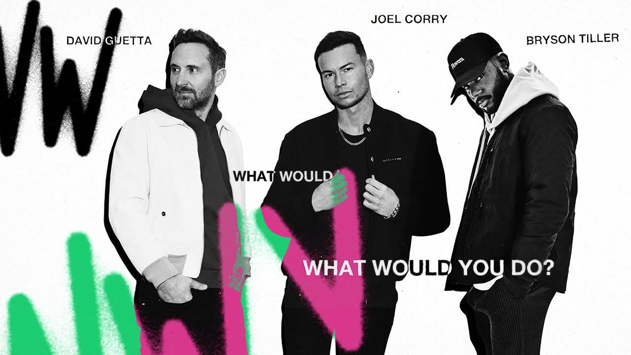 Joel Corry, David Guetta e Bryson Tiller lançam “What Would You Do?”