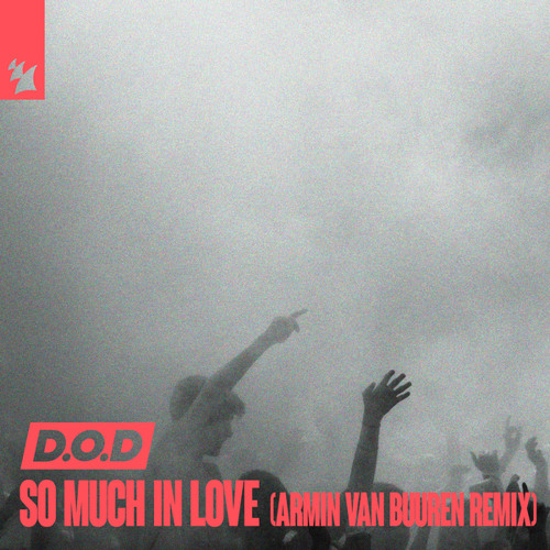 So Much In Love (Armin Van Buuren Remix)