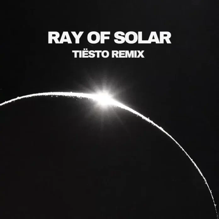 Ray Of Solar (Tiesto Remix)