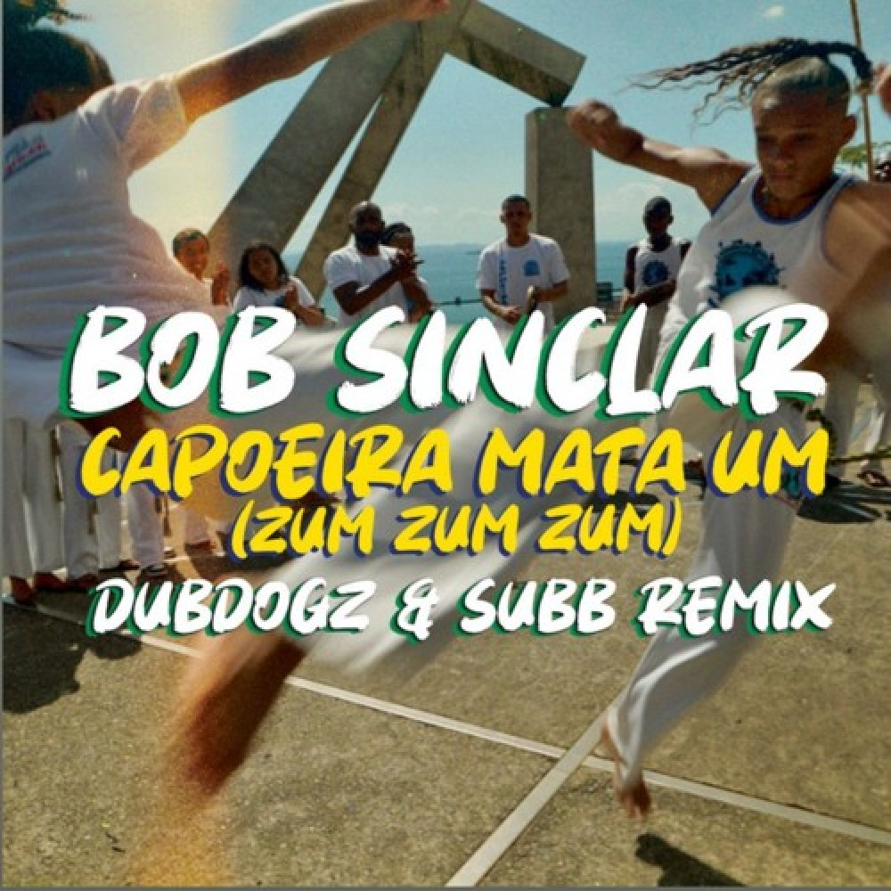 Capoeira Mata um (Dubdogz & SUBB Remix)