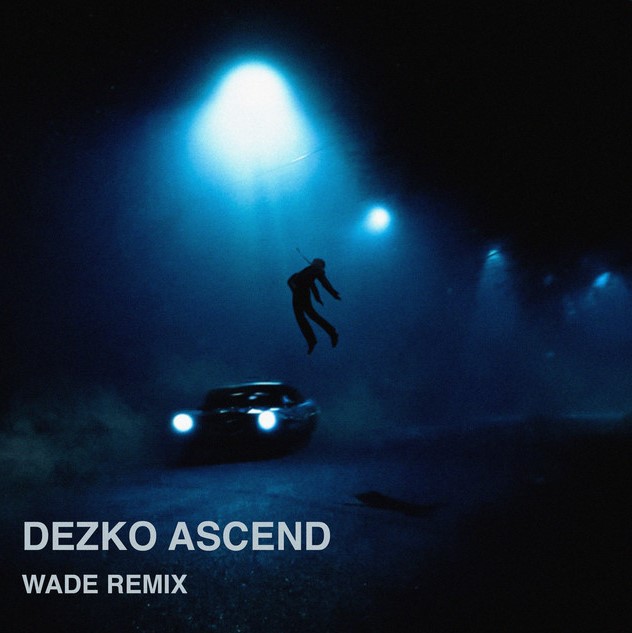 Ascend (Wade Remix)