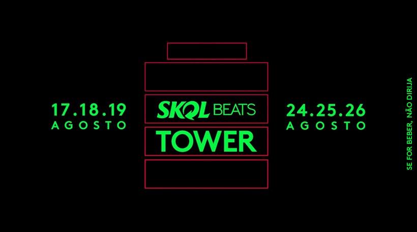 Skol Beats apresenta Skol Beats Tower com várias noites dentro da mesma festa