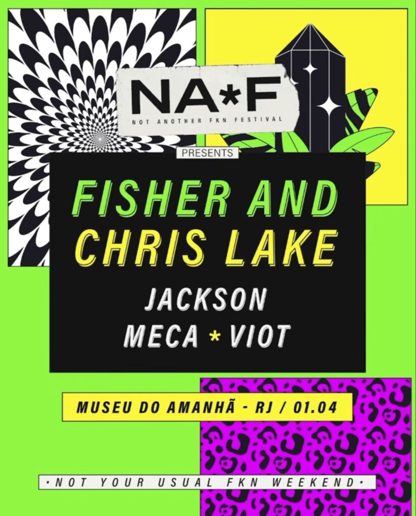 NAFF, festa autoral de Fisher e Chris Lake, está de volta ao Brasil